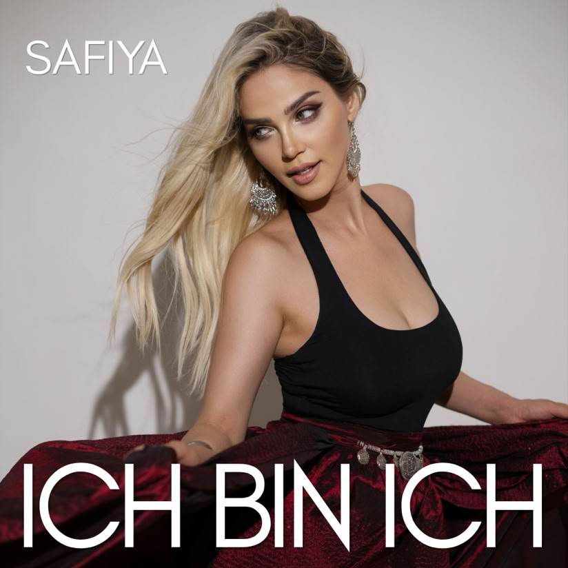Die neue Single ICH BIN ICH (Wir sind wir) von SAFIYA Out Nwo